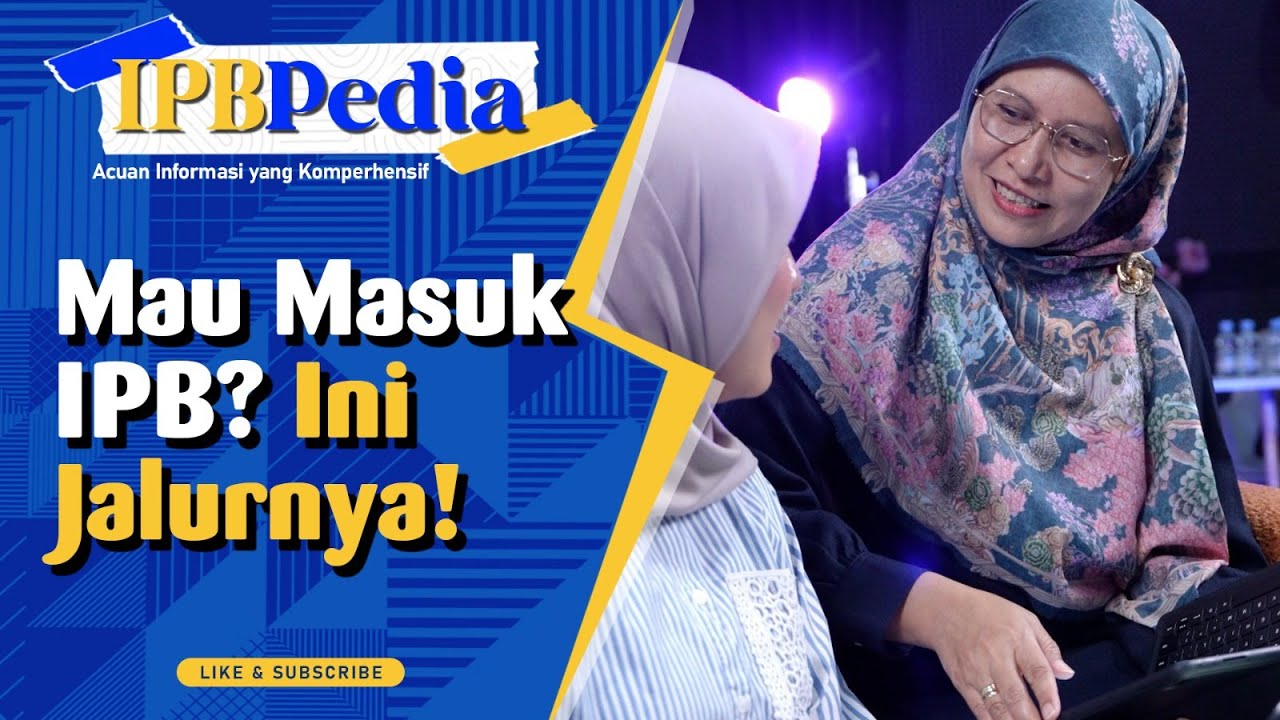 Sistem dan Jalur Seleksi Penerimaan Mahasiswa Baru IPB University 2026