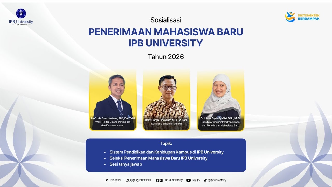 Sosialisasi Penerimaan Mahasiswa Baru IPB University